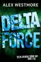 [The Delta Stevens Crime Logs 05] • Delta Force